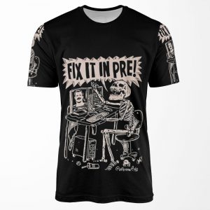 Fix It In Pre Skeleton All-over-print T-shirt