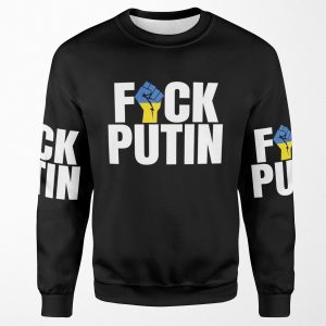 Fuck Putin Ukraine Flag Fist Shirt Ukraine Strong All-over-print Unisex Sweatshirt