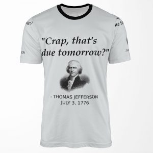 Funny Thomas Jefferson Independence Day Usa History All-over-print T-shirt