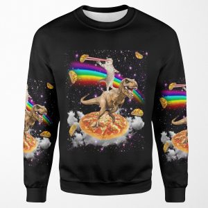 Galaxy Laser Eye Cat On Dinosaur On Pizza With Tacos And Rainbow All-over-print Unisex Sweatshirt