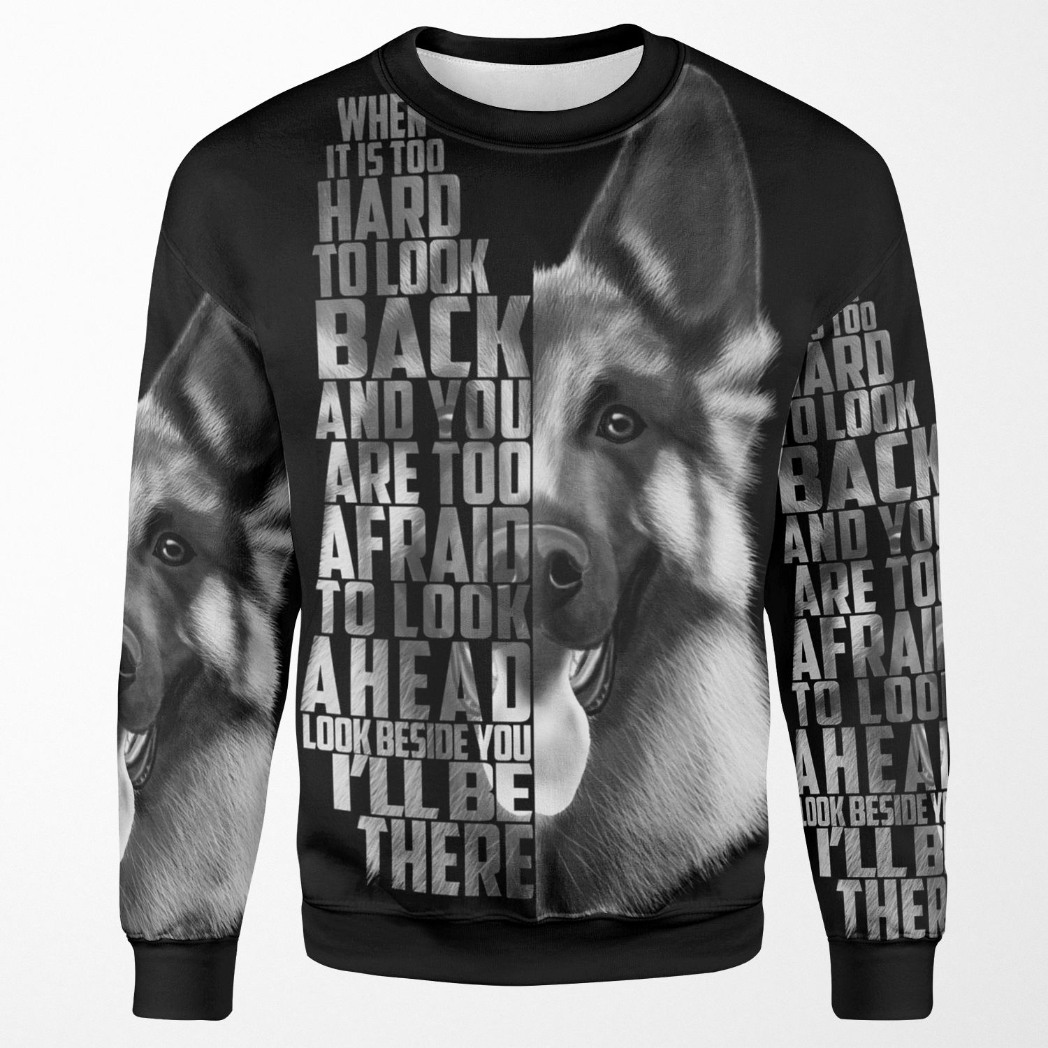 German Shepherd Quote German Shepherd Text German Shepherd Black And White All-over-print Unisex Sweatshirt