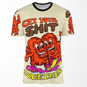 Get Your Shit Together All-over-print T-shirt
