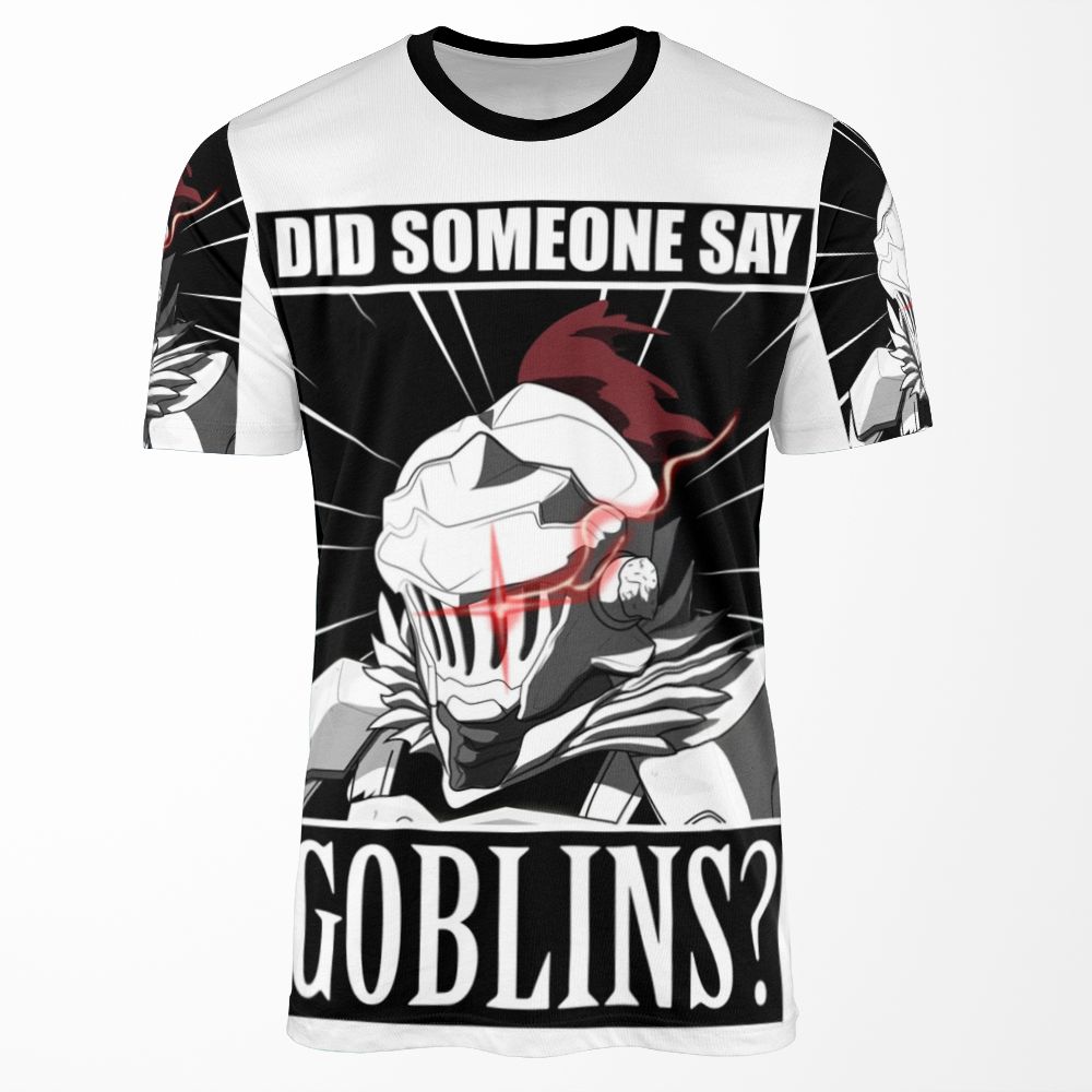 Goblin Slayer Did Anyone Say Goblin Meme Tshirt All-over-print T-shirt