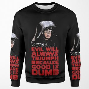 Good Is Dumb All-over-print Unisex Sweatshirt