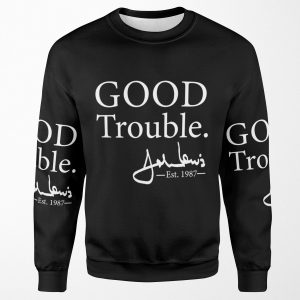 Good Trouble John Lewis Signature Est 1987 All-over-print Unisex Sweatshirt