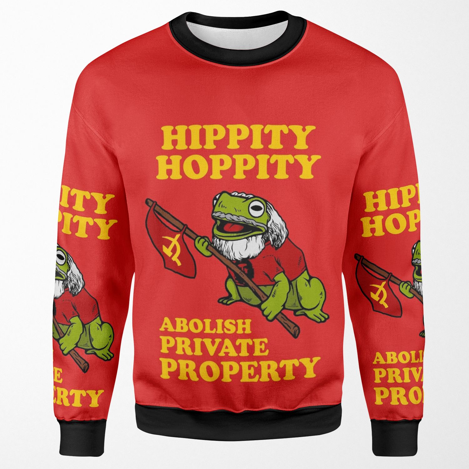 Hippity Hoppity Abolish Private Property All-over-print Unisex Sweatshirt