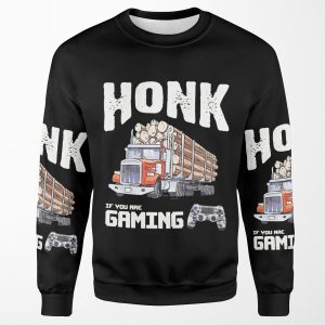 Honk If You Are Gaming Trucker Gamer Coolshirtz Cold Ones T Shirt Reproduction All-over-print Unisex Sweatshirt