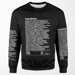 Human Chemical Ingredients List All-over-print Unisex Sweatshirt