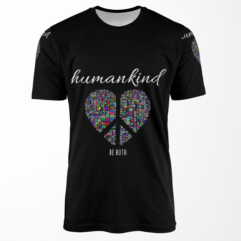 Humankind Be Bothequality And Kindness Matters All-over-print T-shirt