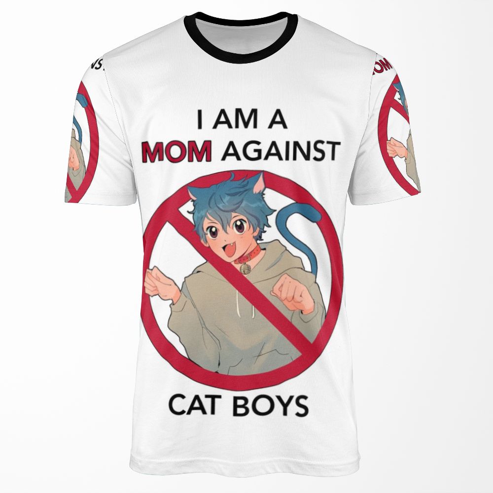 I Am A Mom Against Cat Boys All-over-print T-shirt