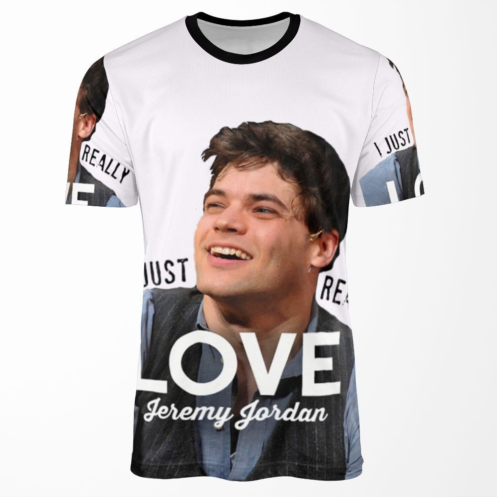 I Just Really Love Jeremy Jordan All-over-print T-shirt