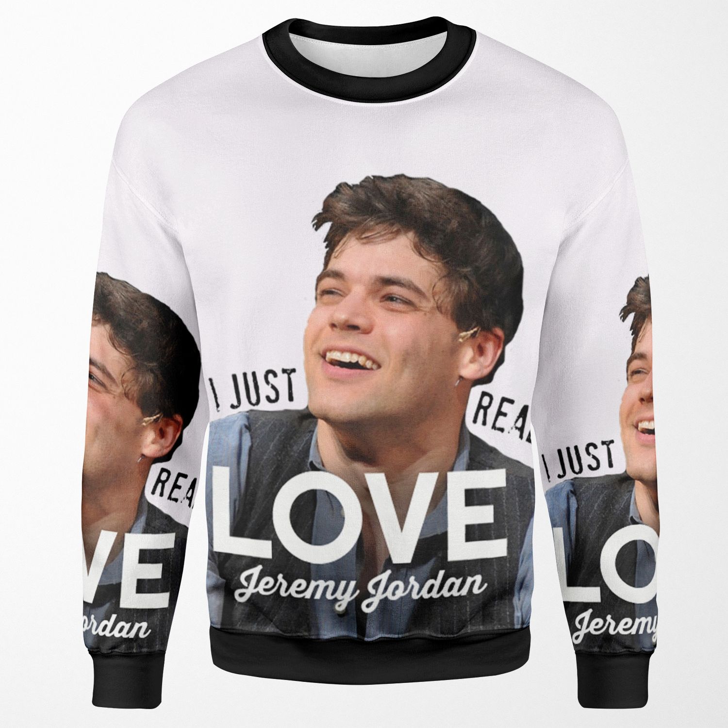 I Just Really Love Jeremy Jordan All-over-print Unisex Sweatshirt