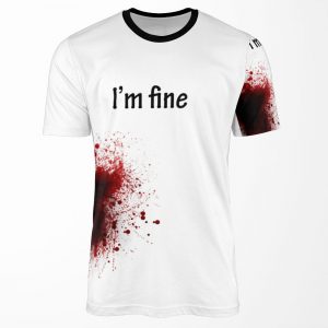 I M Fine All-over-print T-shirt
