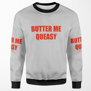 Icarly Butter Me Queasy Penny Tee All-over-print Unisex Sweatshirt