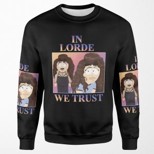 In Lorde We Trust All-over-print Unisex Sweatshirt