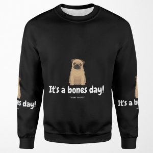 It S A Bones Day All-over-print Unisex Sweatshirt