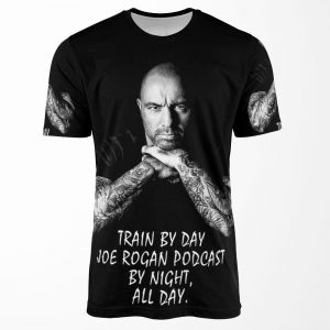 Joe Rogan Train By Day All-over-print T-shirt