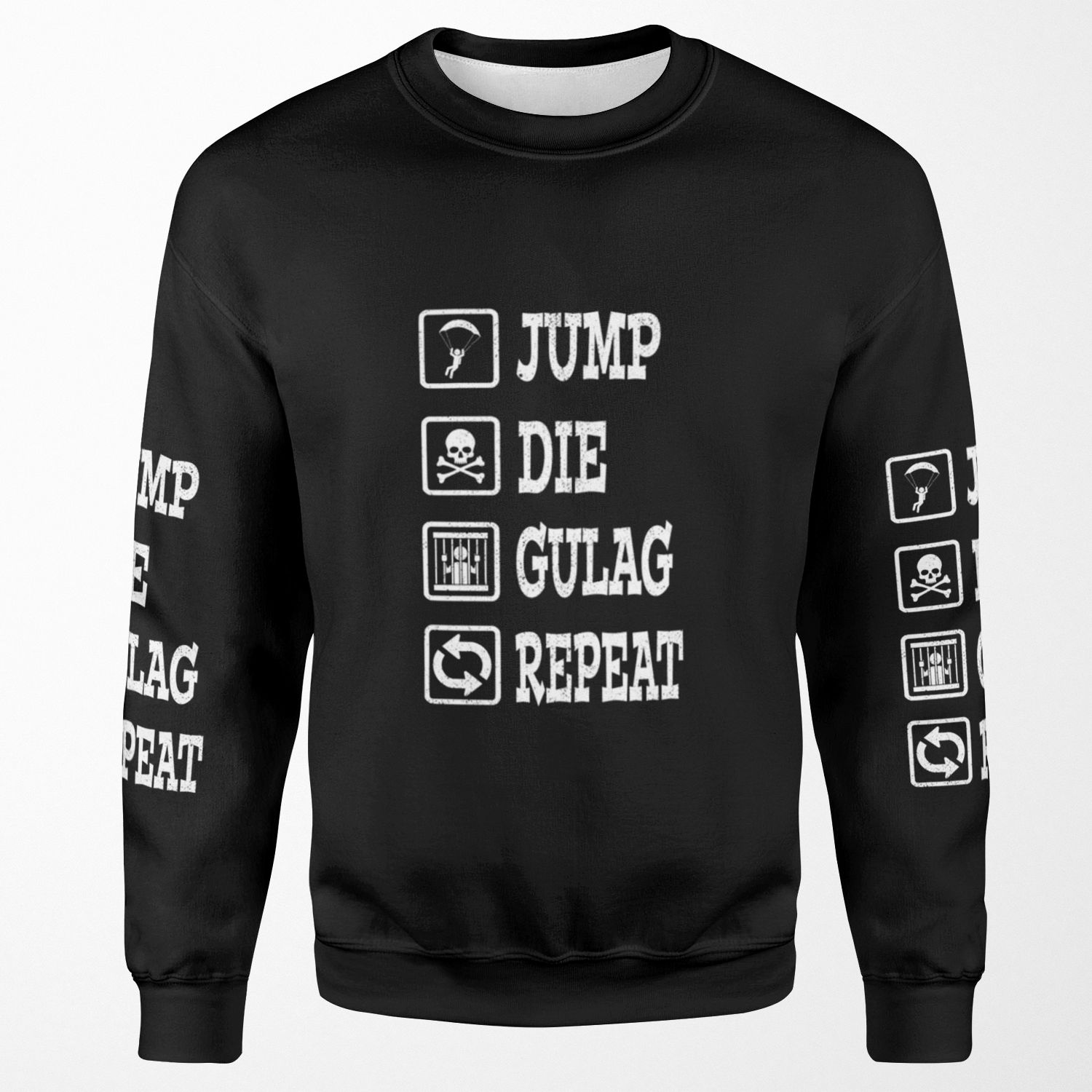 Jump Die Gulag Repeat All-over-print Unisex Sweatshirt