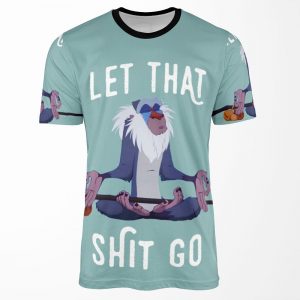 Let That Shit Go All-over-print T-shirt