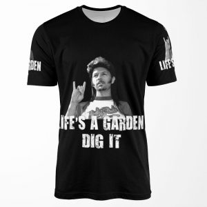 Life S A Garden Dig It Quote All-over-print T-shirt