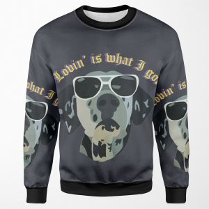 Lovin Is What I Got Lou Dog All-over-print Unisex Sweatshirt