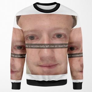 Mark Zuckerberg Snapchat Meme All-over-print Unisex Sweatshirt