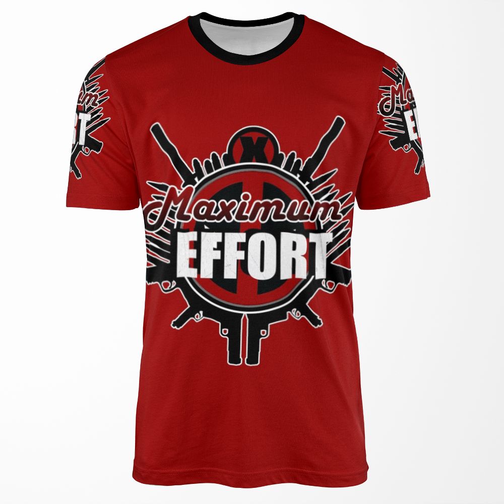 Maximum Effort All-over-print T-shirt