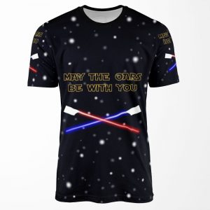 May The Oars Be With You Rowing Pun All-over-print T-shirt