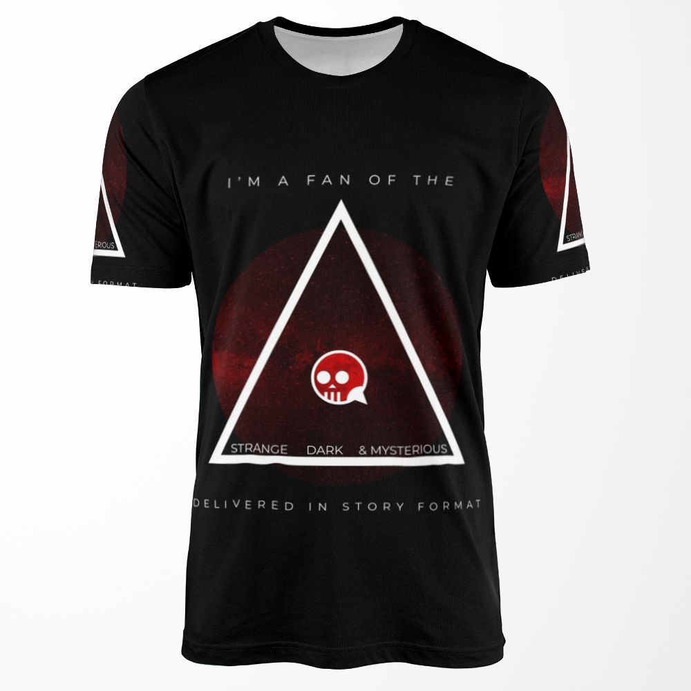 Mrballen I M A Fan Of The Strange Dark And Mysterious All-over-print T-shirt