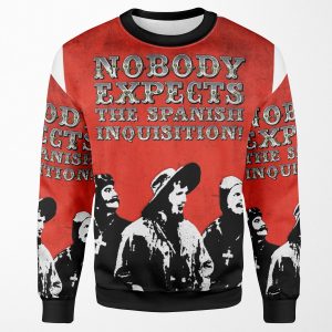 Nobody Expects The Spanish Inquisition All-over-print Unisex Sweatshirt