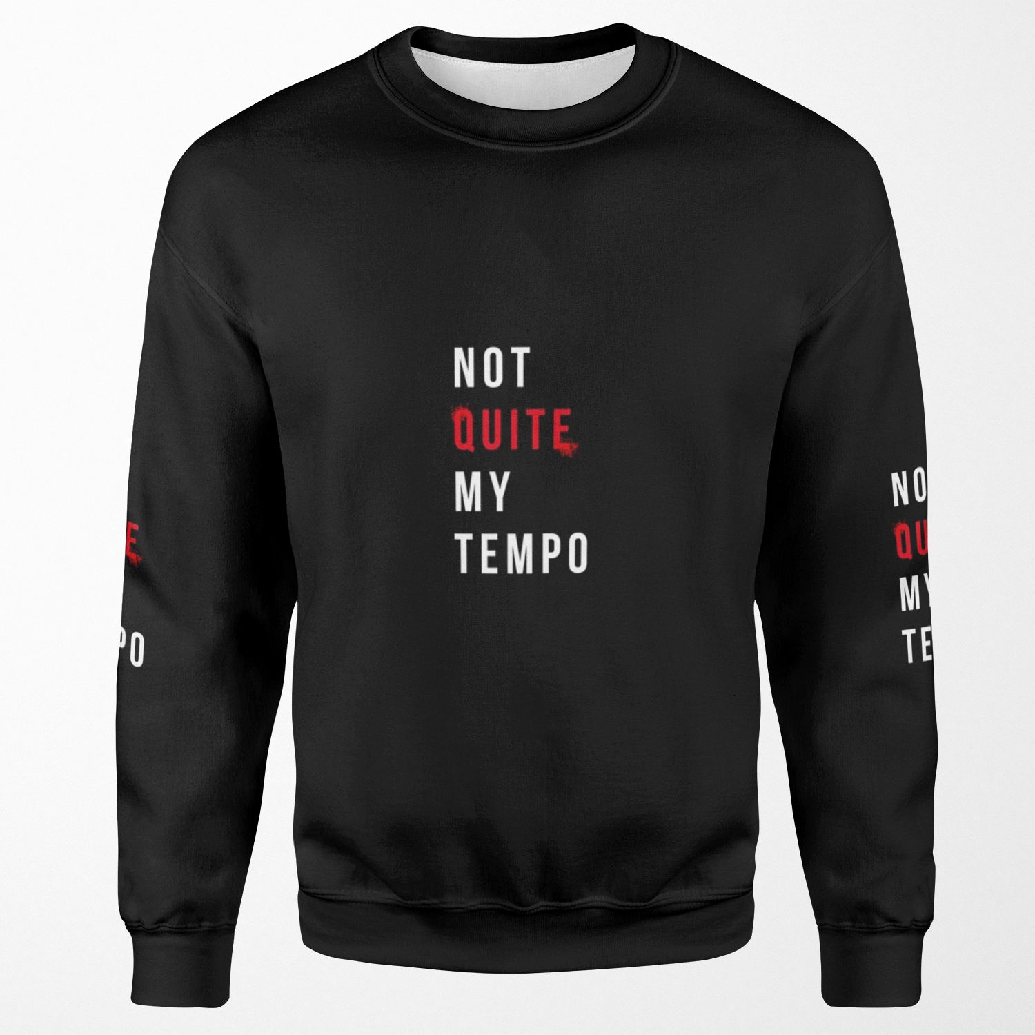 Not Quite My Tempo Whiplash All-over-print Unisex Sweatshirt