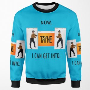 Now Tayne I Can Get Into All-over-print Unisex Sweatshirt