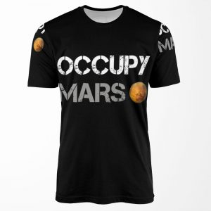 Occupy Mars Elon Musk Spacex Project Gift Ideas All-over-print T-shirt