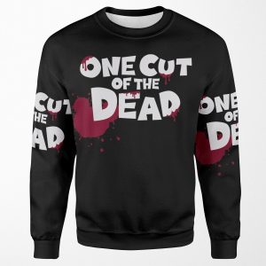 One Cut Of The Dead All-over-print Unisex Sweatshirt