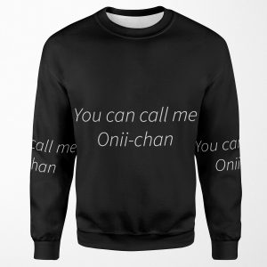 Onii Chan All-over-print Unisex Sweatshirt