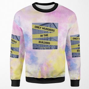 Only Murders In The Building Tie Dye All-over-print Unisex Sweatshirt