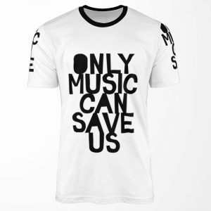 Only Music Can Save Us All-over-print T-shirt