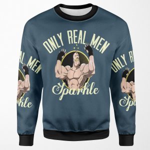 Only Real Men Sparkle All-over-print Unisex Sweatshirt