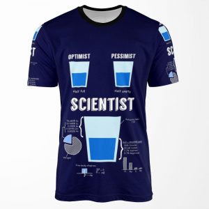 Optimist Pessimist Scientist All-over-print T-shirt