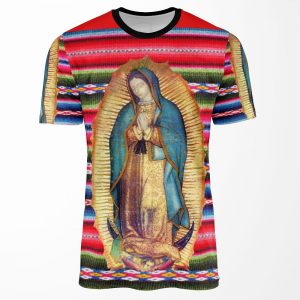 Our Lady Of Guadalupe Virgen Maria Zarape Virgin Mary Catholic 113 All-over-print T-shirt