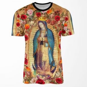 Our Lady Of Guadalupe Virgin Mary Catholic Mexico Poster All-over-print T-shirt