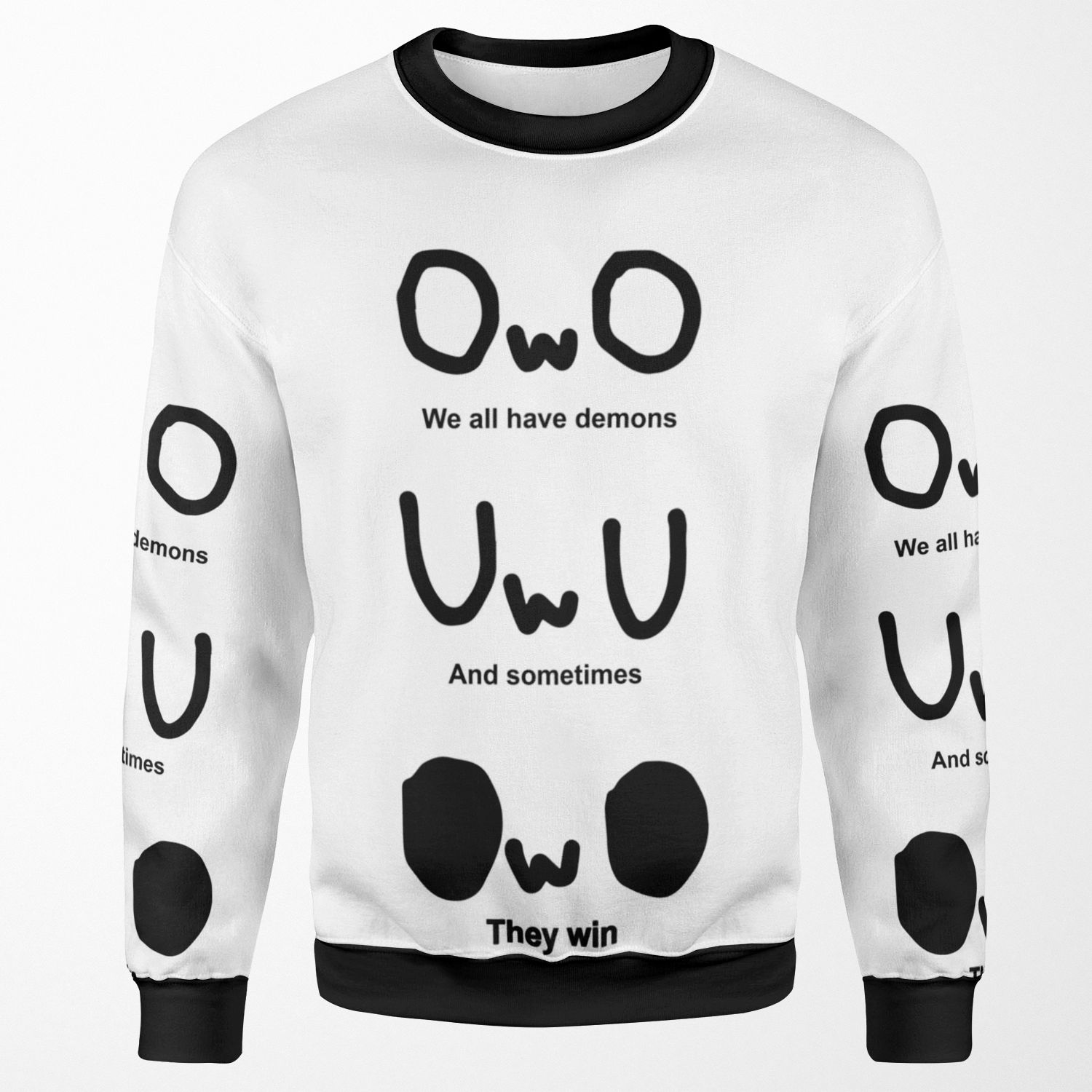 Owo We All Have Demons And Sometimes They Win All-over-print Unisex Sweatshirt