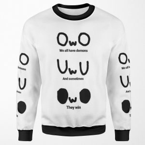 Owo We All Have Demons All-over-print Unisex Sweatshirt