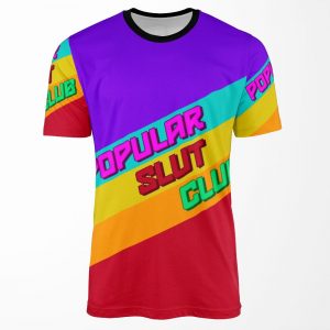 Popular Slut Club All-over-print T-shirt
