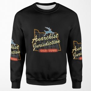 Portland Anarchist Jurisdiction Oregon All-over-print Unisex Sweatshirt