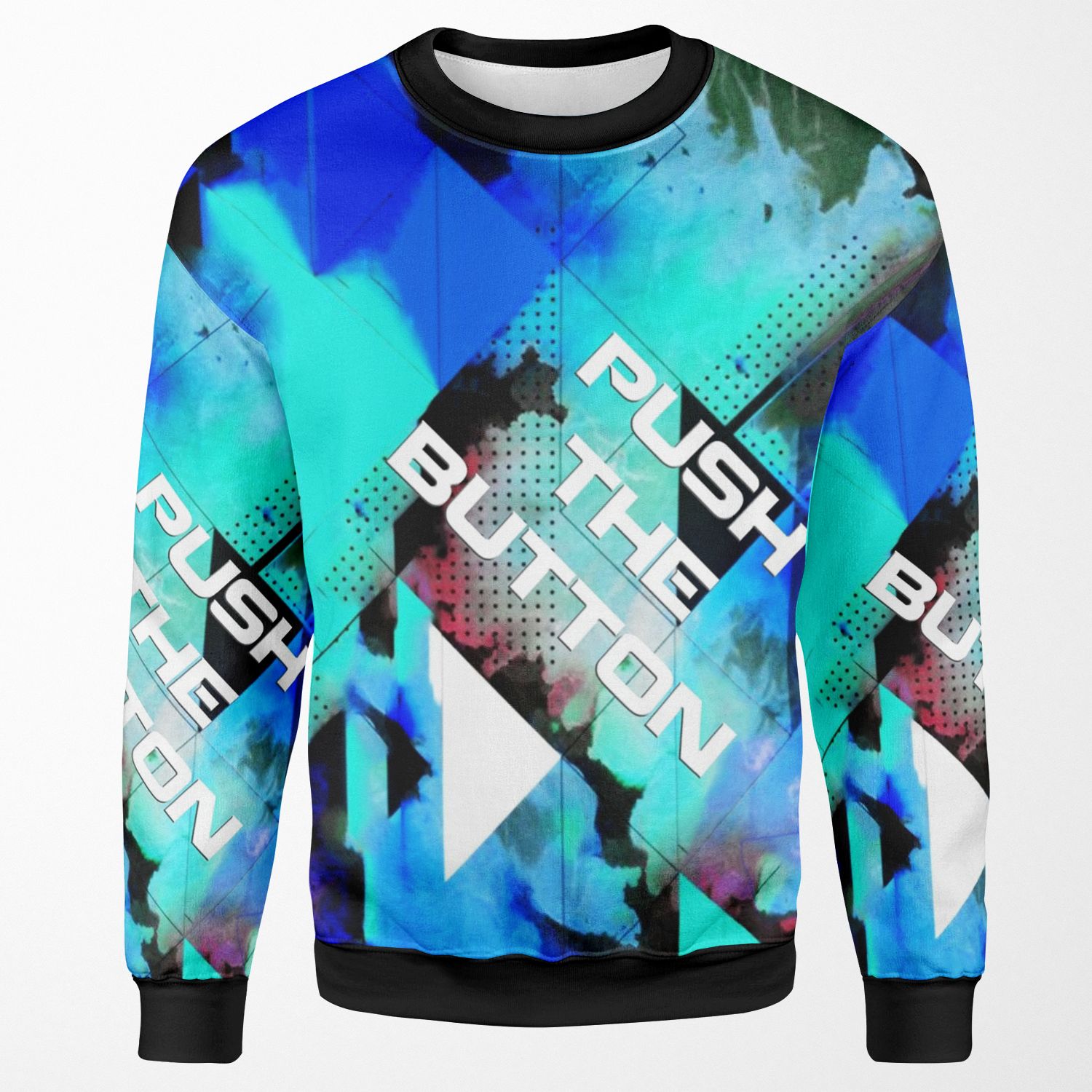 Push The Button Gig Shirt 1 All-over-print Unisex Sweatshirt
