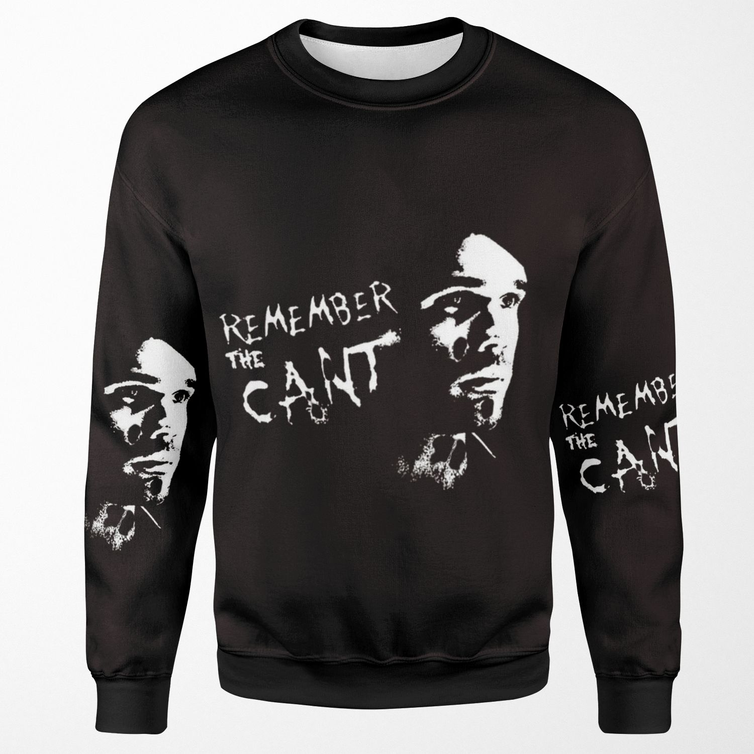 Remember The Cant All-over-print Unisex Sweatshirt