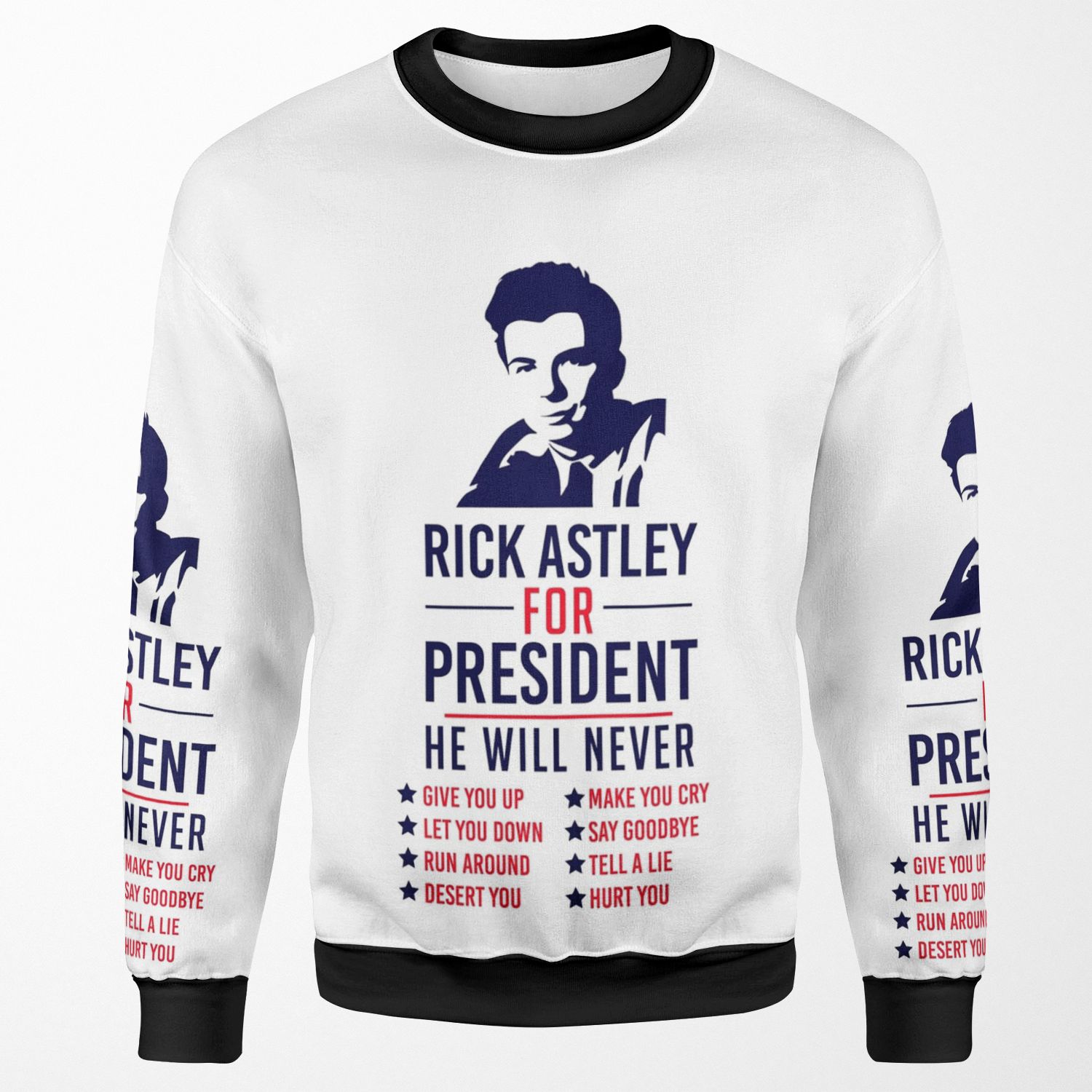 Rick Astley For President All-over-print Unisex Sweatshirt