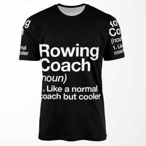 Rowing Coach Funny Definition Trainer Gift Design All-over-print T-shirt