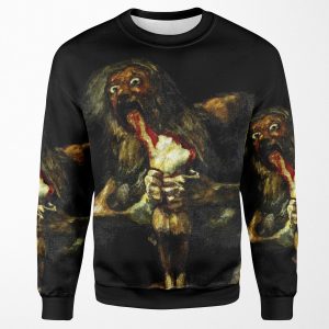 Saturn Devouring His Son Francisco Goya All-over-print Unisex Sweatshirt